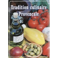 Tradition culinaire Provençale