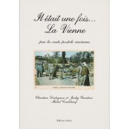 "Il était une fois la Vienne" par la carte postale ancienne