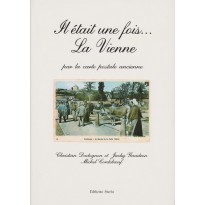 "Il était une fois la Vienne" par la carte postale ancienne