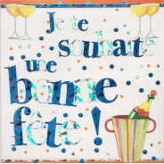 Je te souhaite une bonne fête ! 