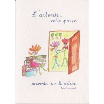 L'attente, porte ouverte sur le désir, carte à texte
